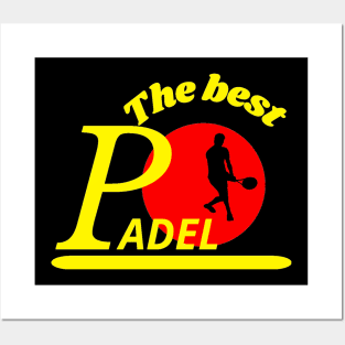 Padel the best Posters and Art